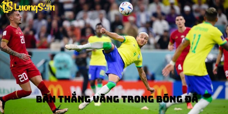 Bàn thắng vàng trong bóng đá