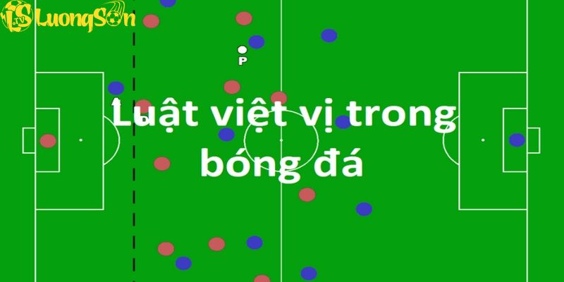 Việt vị là gì